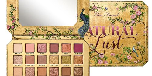 50% Off Too Faced Natural Lust Palette at Sephora + More