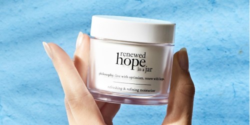 Philosophy Buy One, Get One FREE Sale = Hope in a Jar Moisturizers Only $18.50 Each (Regularly $39)