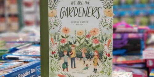 We Are the Gardeners by Joanna Gaines Just $7 on Target.com & Amazon + More Mother’s Day Books