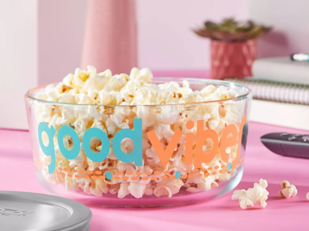 Pyrex Good Vibes Glass Dish filled with popcorn