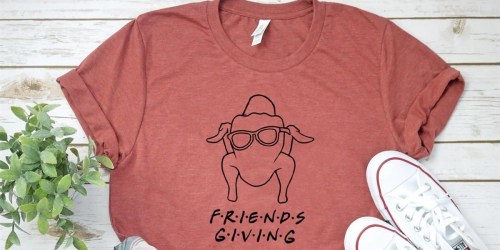 Thanksgiving Tees Only $18.98 Shipped | Includes Friends Designs