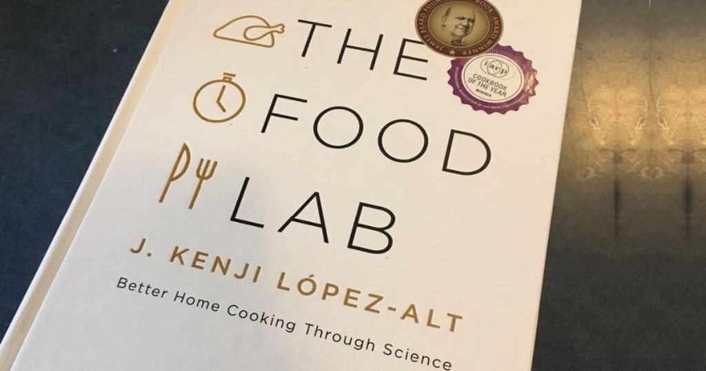 The Food Lab Cookbook