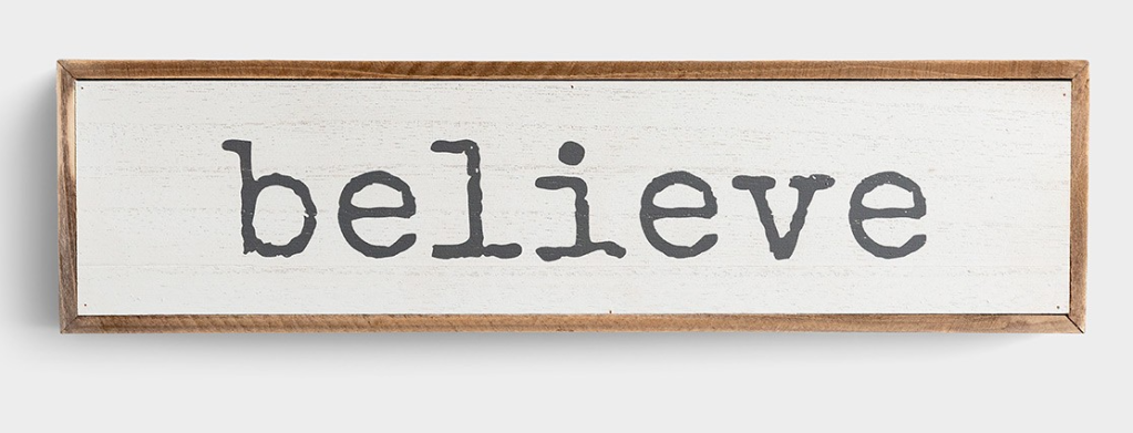 Believe Wall Sign