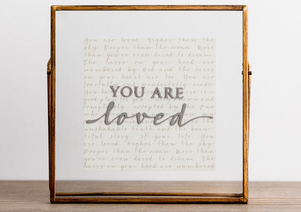 You are loved sign