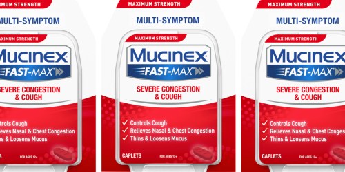 Mucinex Fast-Max 20-Count Caplets Only $3.32 on Walmart.com (Regularly $12)