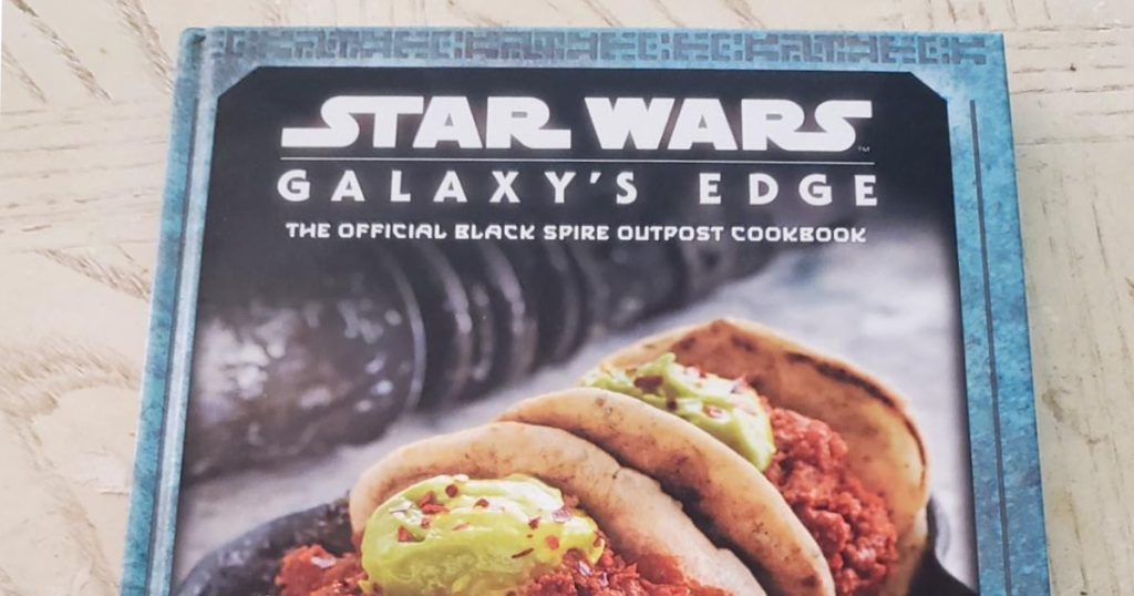 Star Wars Galaxy's Edge Cookbook