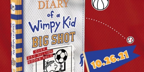 Diary of a Wimpy Kid Big Shot Book Only $5.49 After Target Gift Card When You Preorder (Regularly $15)