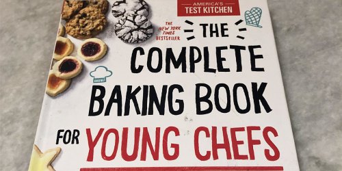 American’s Test Kitchen The Complete Baking Book for Young Chefs Just $7.76 on Amazon (Regularly $20)
