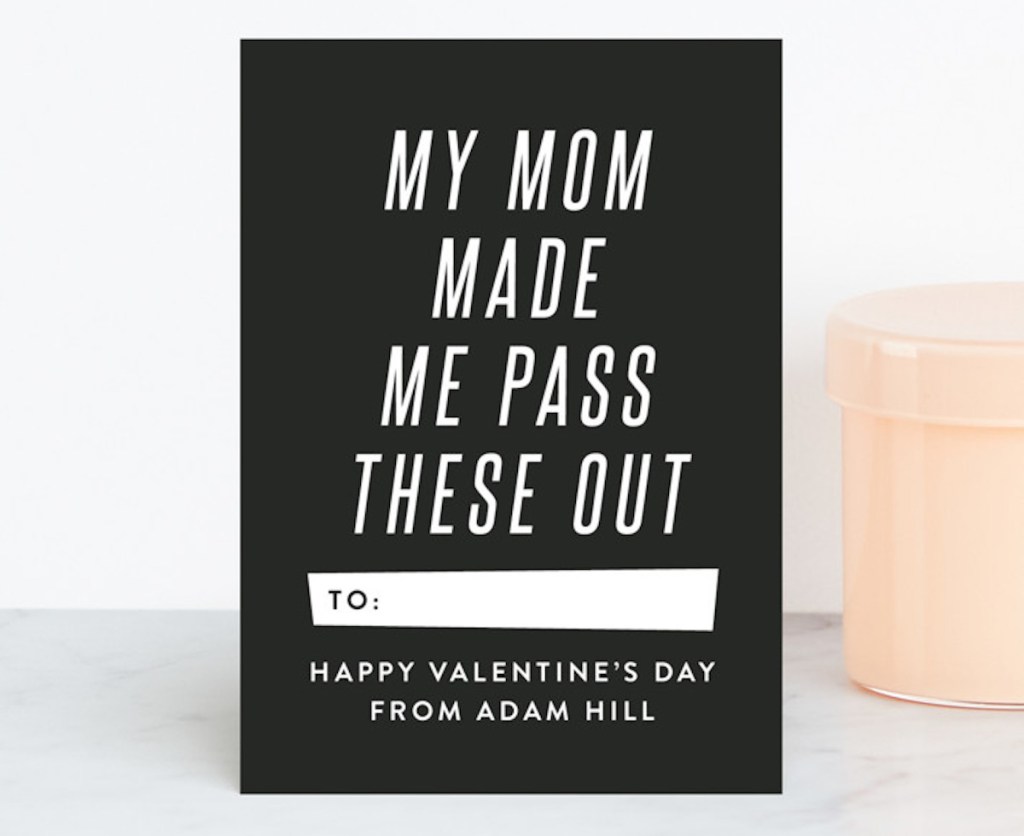my mom made me pass these out valentines card on counter