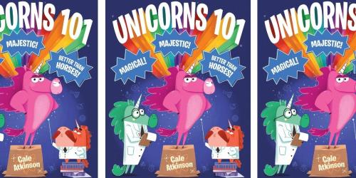 Unicorns 101 Hardcover Book Just $8 on Amazon (Regularly $18)