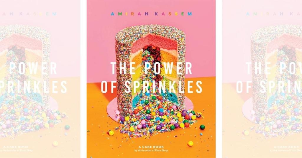 The Power of Sprinkles - A Cake Book