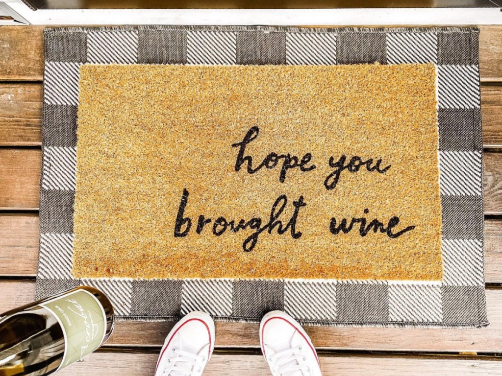 i hope you brought wine doormat