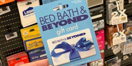 $100 Bed Bath & Beyond Gift Card Only $90 Delivered | Great High School Grad Gift Idea