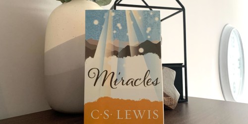 Miracles eBook by C.S. Lewis Only $1.99 on Amazon (Regularly $17)