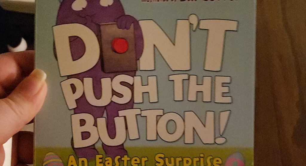 don't push the button an easter surprise-2