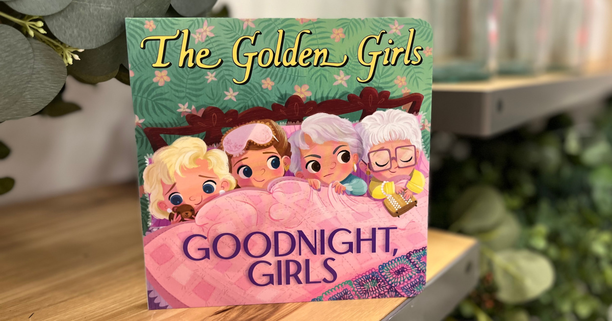 The Golden Girls Goodnight Girls board book in store