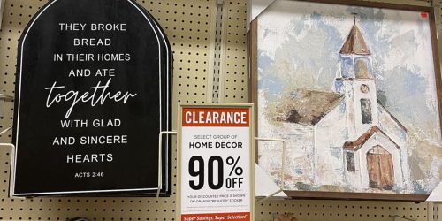 GO! 90% Off Hobby Lobby Home Decor Clearance (In-Store Only)