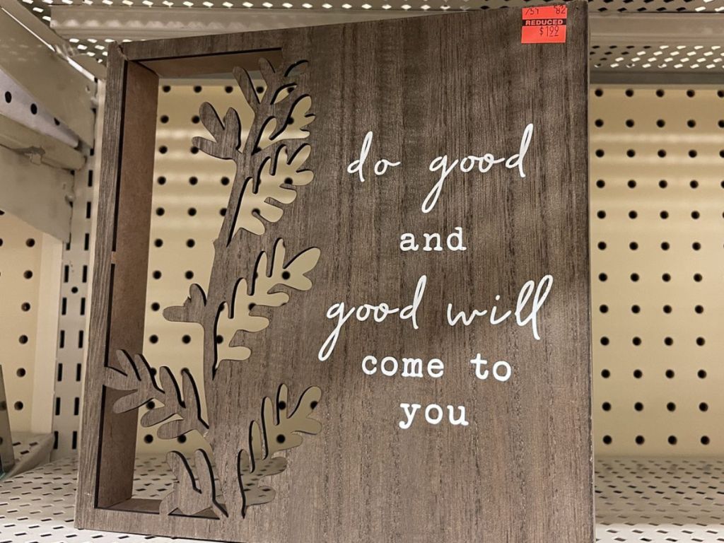 Be good and good will come wall decor