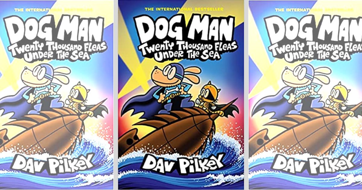 Dog Man: Twenty Thousand Fleas Under the Sea Book Just $11.58 on Amazon or Walmart.com