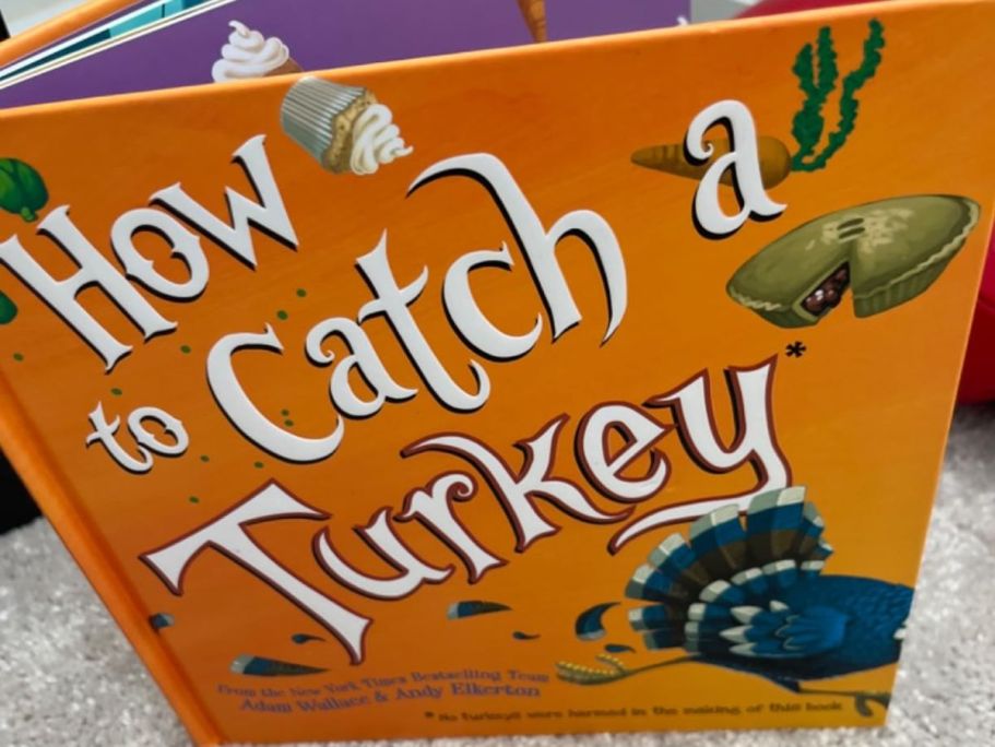 How to Catch a Turkey Hardcover Book Only $5.86 on Amazon (Reg. $11)