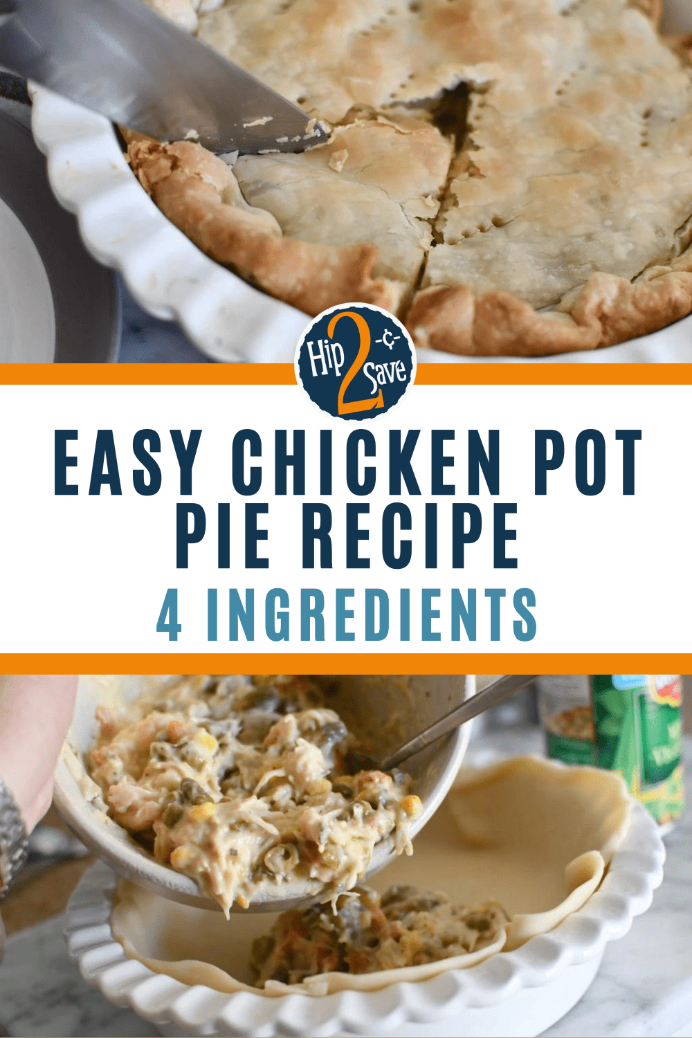 Easy Chicken Pot Pie Recipe | Cheap 4-Ingredient Dinner Idea - Hip2Save