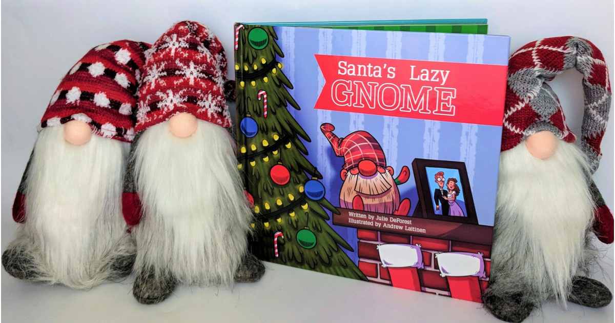 The Stress-Free Alternative to Elf on the Shelf = Santa’s Lazy Gnome!