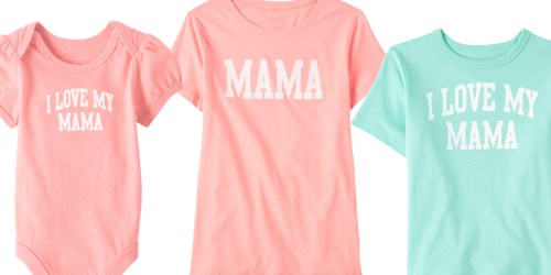 The Children’s Place Matching Family Mother’s Day Shirts ONLY $3.18