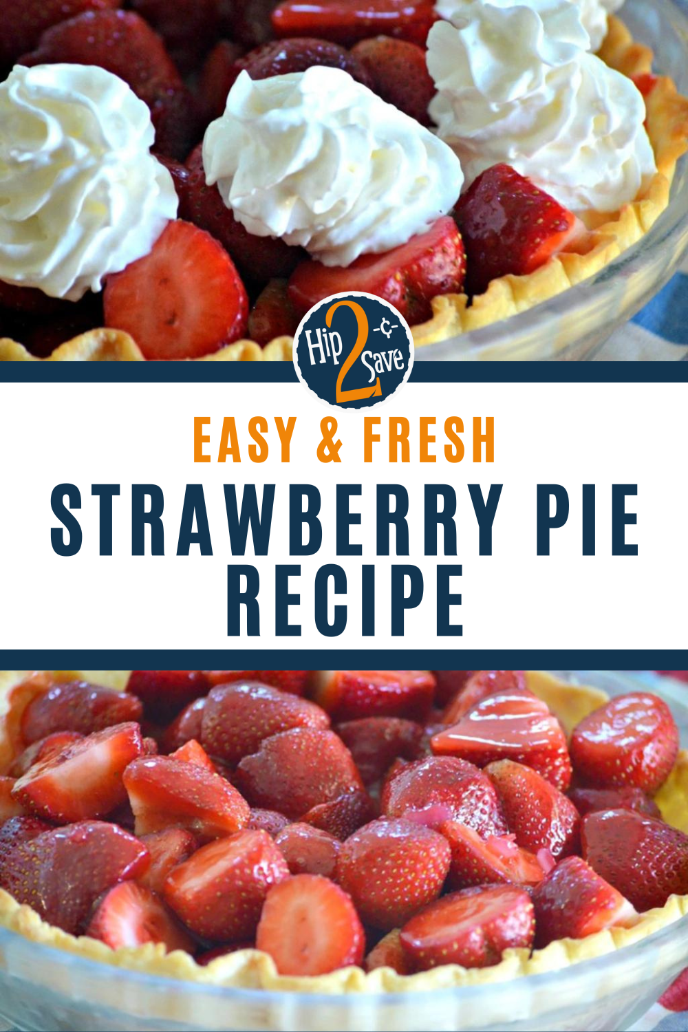 Easy & Fresh Strawberry Pie Recipe (Perfect for Cookouts!)