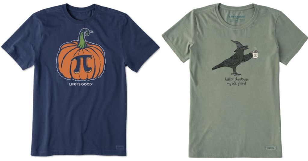 Two life is good t-shirts