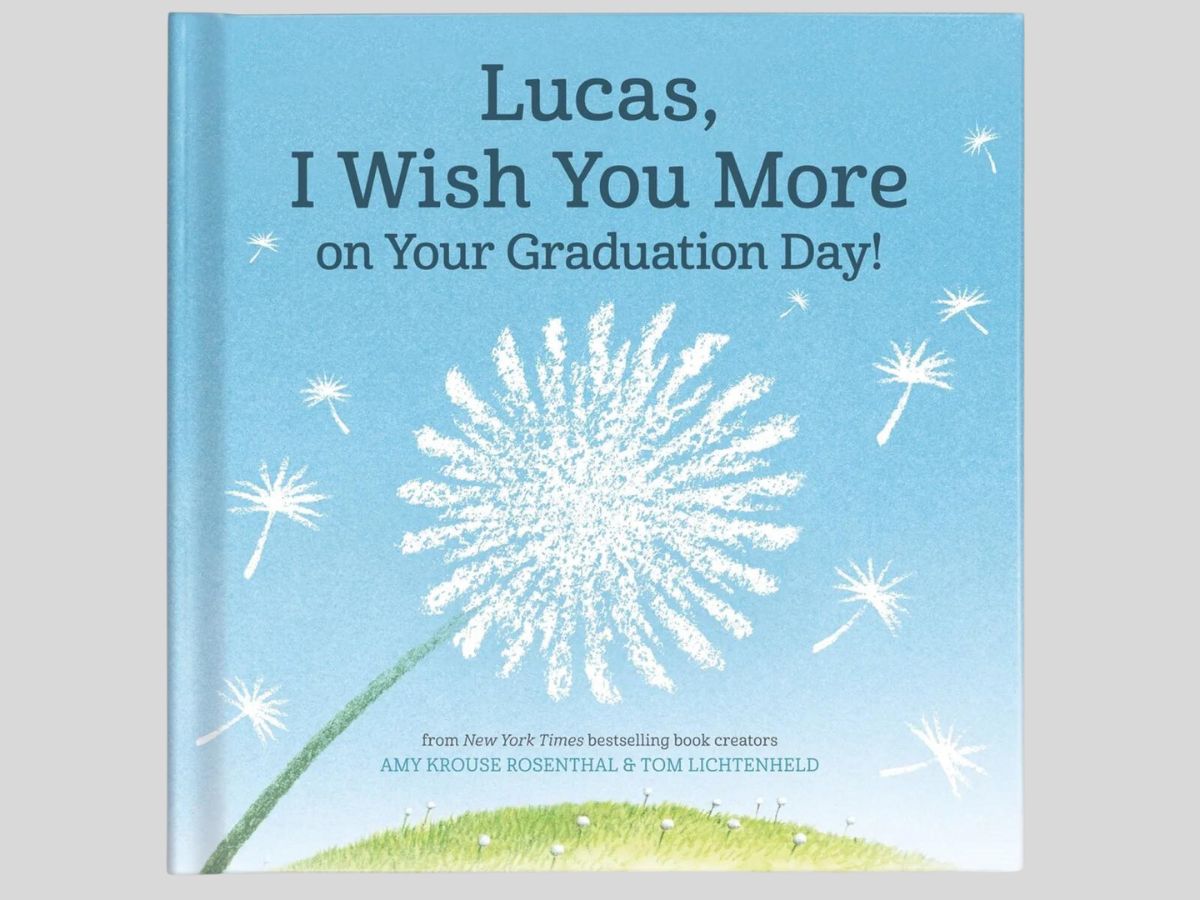 Lucas, I Wish You More on Your Graduation Day book