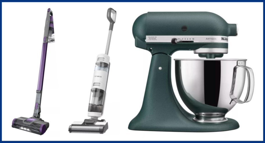 vacuums and stand mixer