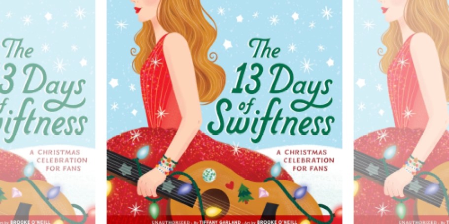 Pre-Order Taylor Swift’s 13 Days of Christmas Book for Only $10.99 on Amazon