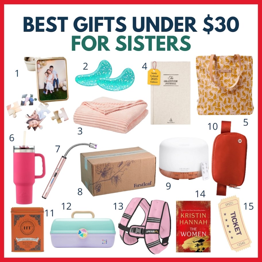 best gifts under $30 for sisters collage graphic of various gift ideas