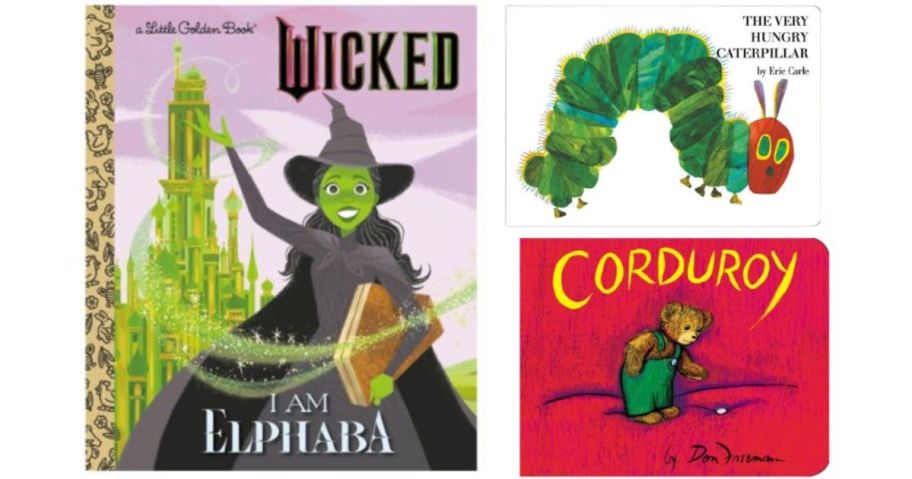3 kids books: Wicked, The Hungry, Hungry Caterpillar, and Corduroy