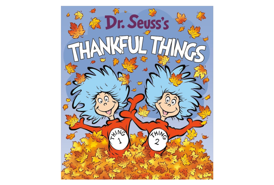 A copy of Dr. Seuss's Thankful Things, a top thanksgiving book for children