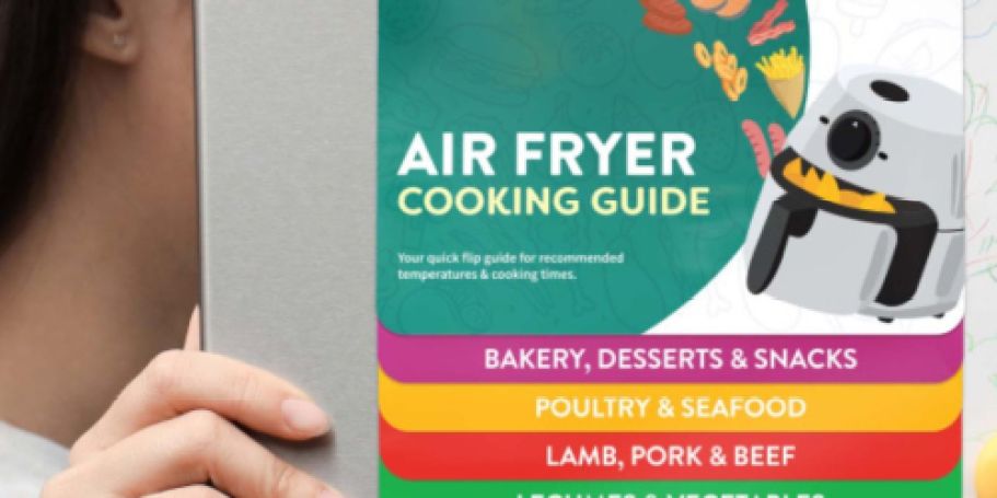 Air Fryer Cheat Sheet Cooking Guide Just $8.79 on Amazon (Regularly $15)