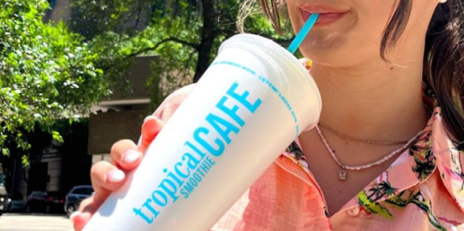 FREE Full-Size Tropical Smoothie w/ Any Purchase