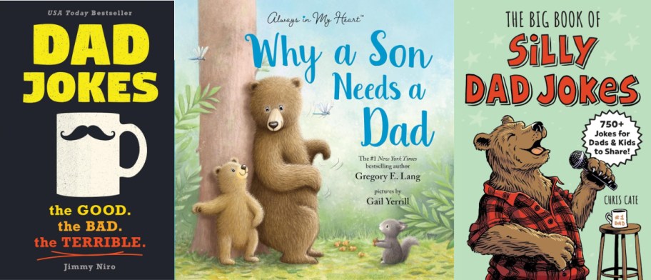 Book covers for three titles: "Dad Jokes" with a coffee cup and mustache; "Why a Son Needs a Dad" featuring bears in a forest; "Silly Dad Jokes" with a bear in a plaid shirt laughing.