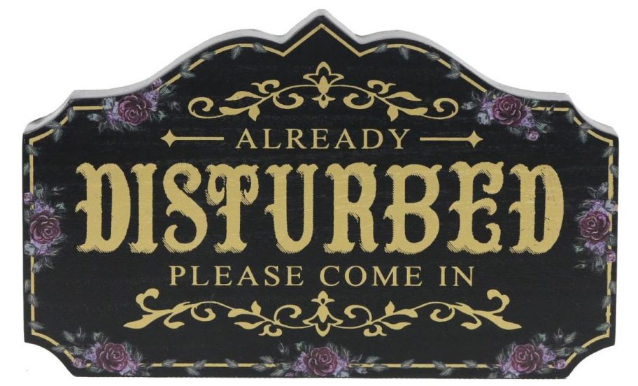 Ashland Already Disturbed Tabletop Sign