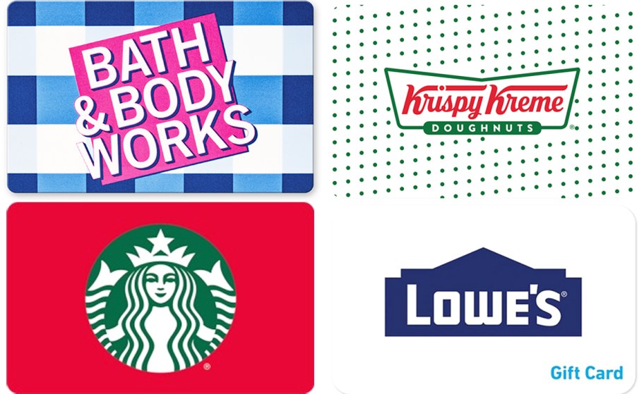 bath & body works, krispy kreme, starbucks, and lowe's gift cards