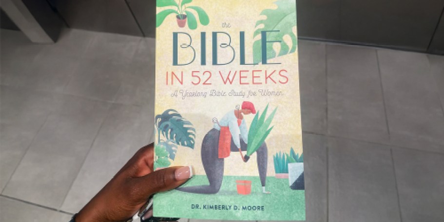 The Bible in 52 Weeks: A Yearlong Study Only $7.85 on Amazon (Reg. $15)