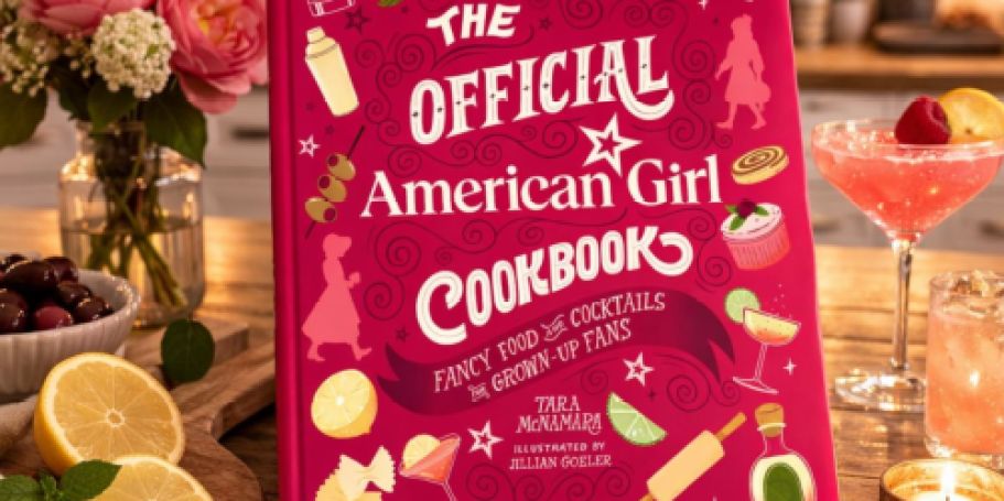 Pre-Order The Official American Girl Cookbook for $11 on Amazon (Reg. $28)
