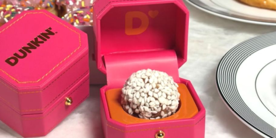 Get a FREE “I Dough” Ring Box w/ Dunkin’ Donuts Munchkins Purchase