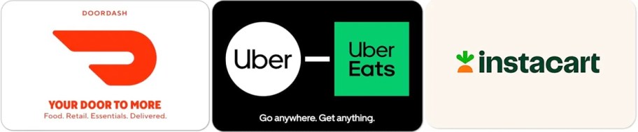 DoorDash, Uber, and Instacart gift cards