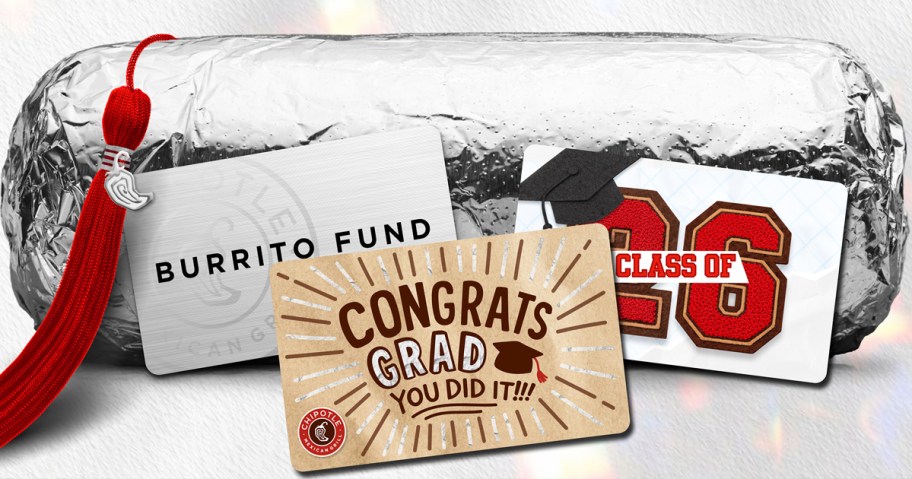 Chipotle Graduation Gift Cards in front of a foil-wrapped burrito