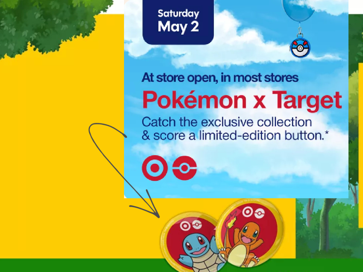 Pokemon x Target Store Event on 5/2 (Score Free Button)