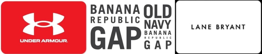 Under Amour, GAP, and Lane Bryant Gift Cards