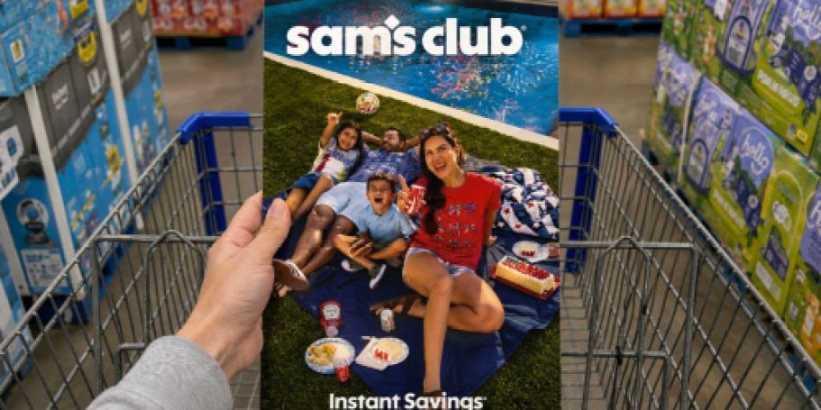 Sam’s Club Instant Savings = Hot Deals on Household, Grocery, Personal Care, & More