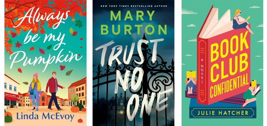 always be my pumpkin, trust no one, and book club books 