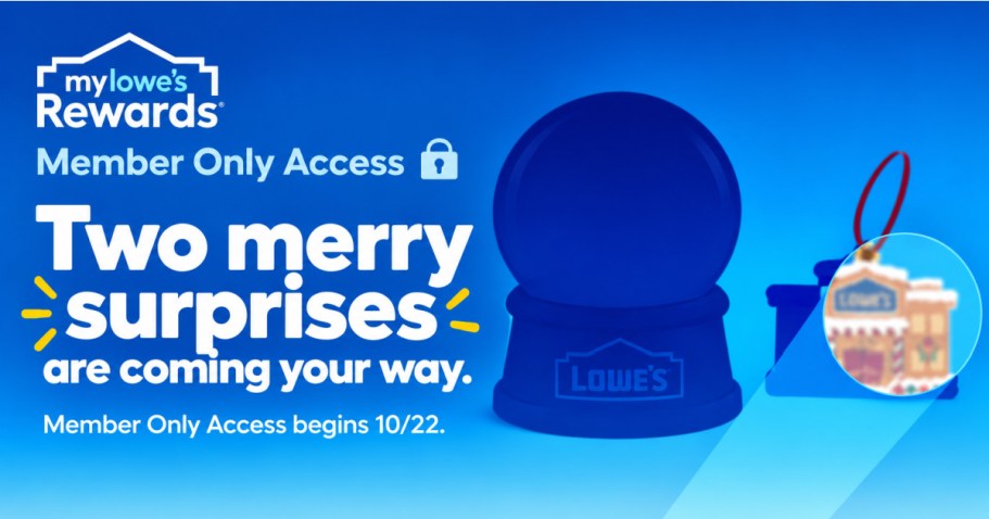 Lowe’s Is Teasing TWO Holiday Surprises for Rewards Members Starting October 22nd!